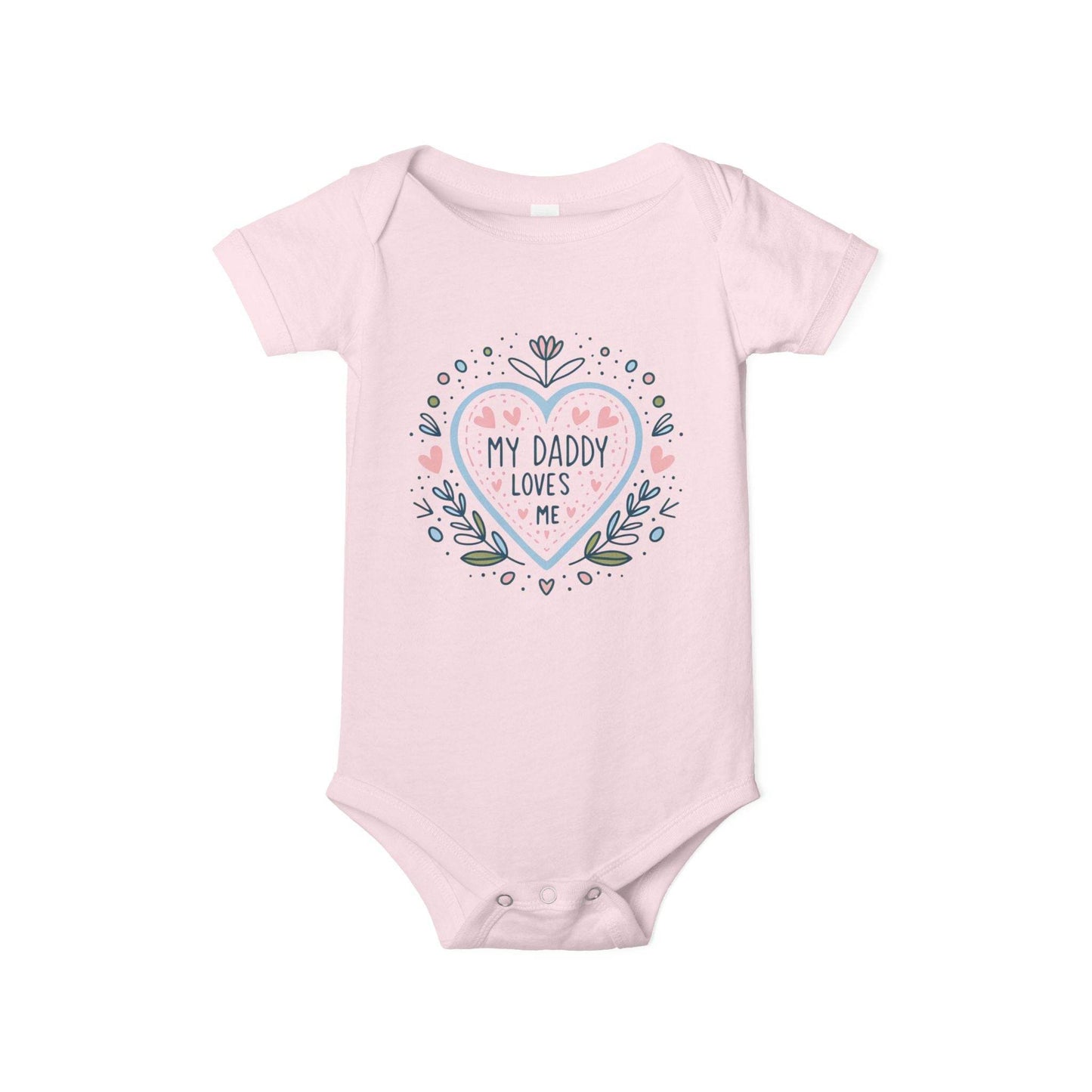 My Daddy Loves Me Infant One-Piece | Cute Baby Bodysuit for Dads | Perfect Gift for Father's Day - Kim Bock Books LLC