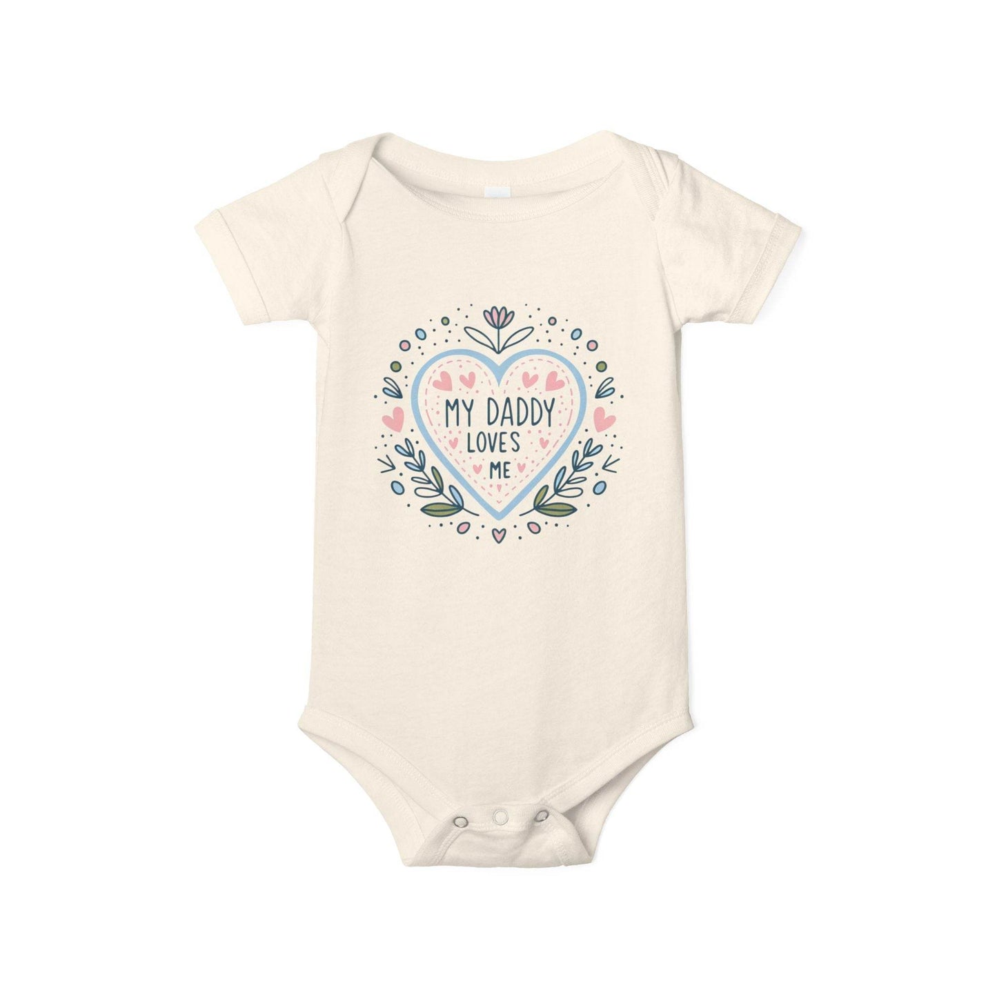My Daddy Loves Me Infant One-Piece | Cute Baby Bodysuit for Dads | Perfect Gift for Father's Day - Kim Bock Books LLC
