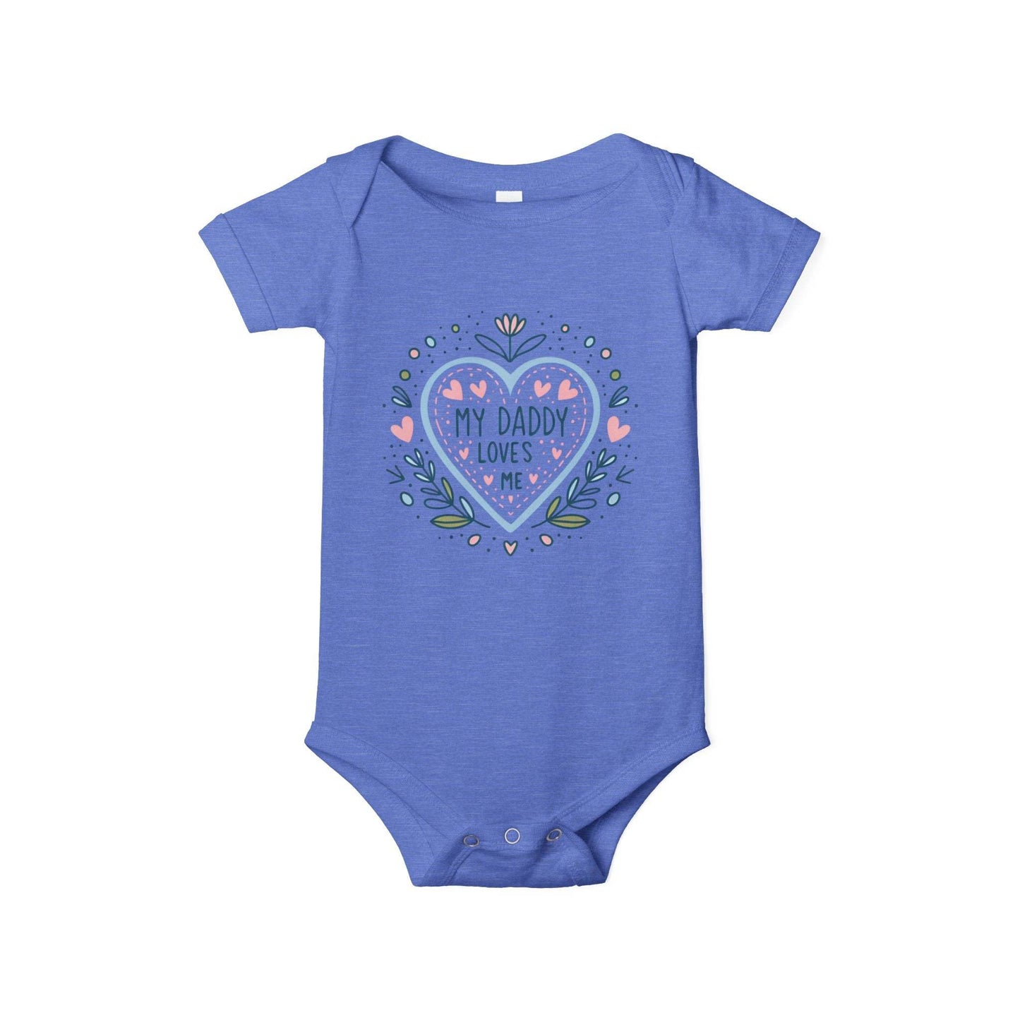 My Daddy Loves Me Infant One-Piece | Cute Baby Bodysuit for Dads | Perfect Gift for Father's Day - Kim Bock Books LLC
