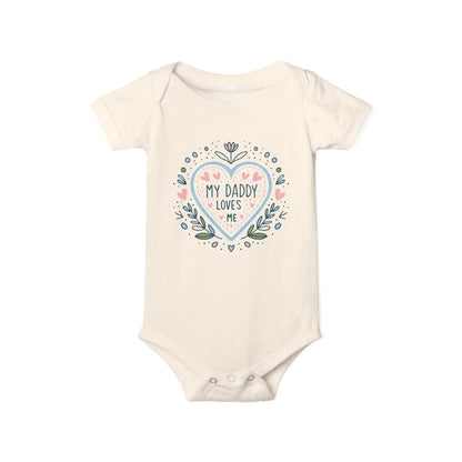 My Daddy Loves Me Infant One-Piece | Cute Baby Bodysuit for Dads | Perfect Gift for Father's Day - Kim Bock Books LLC