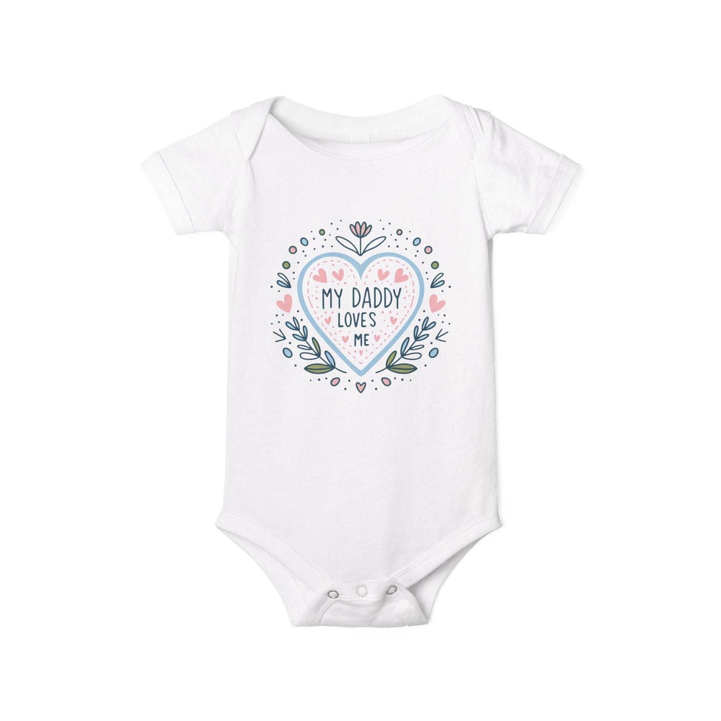 My Daddy Loves Me Infant One-Piece | Cute Baby Bodysuit for Dads | Perfect Gift for Father's Day - Kim Bock Books LLC