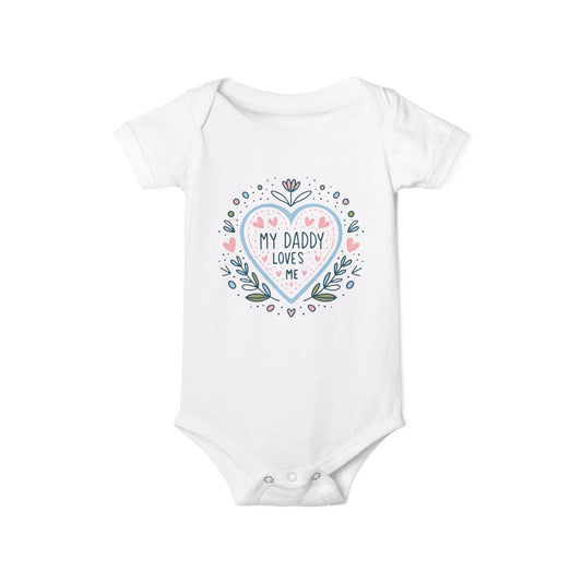 My Daddy Loves Me Infant One-Piece | Cute Baby Bodysuit for Dads | Perfect Gift for Father's Day - Kim Bock Books LLC