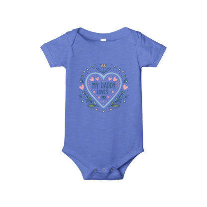 My Daddy Loves Me Infant One-Piece | Cute Baby Bodysuit for Dads | Perfect Gift for Father's Day - Kim Bock Books LLC